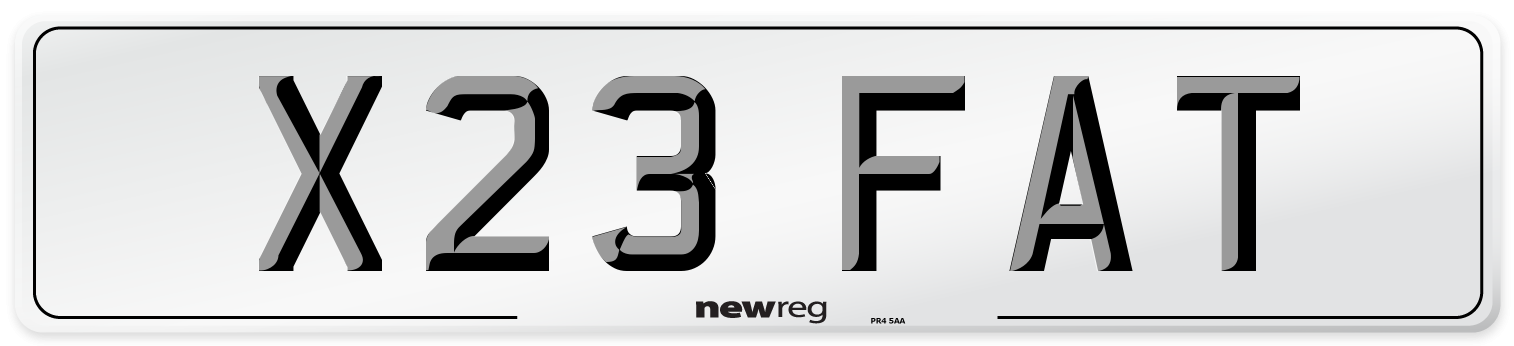 X23 FAT Number Plate from New Reg